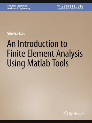 cover image of An Introduction to Finite Element Analysis Using Matlab Tools